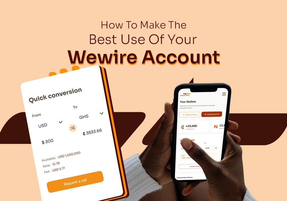 Cover Image for How the best use of your Wewire Account